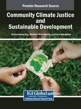 Community Climate Justice and Sustainable Development by Parimal Kumar Roy Hardc