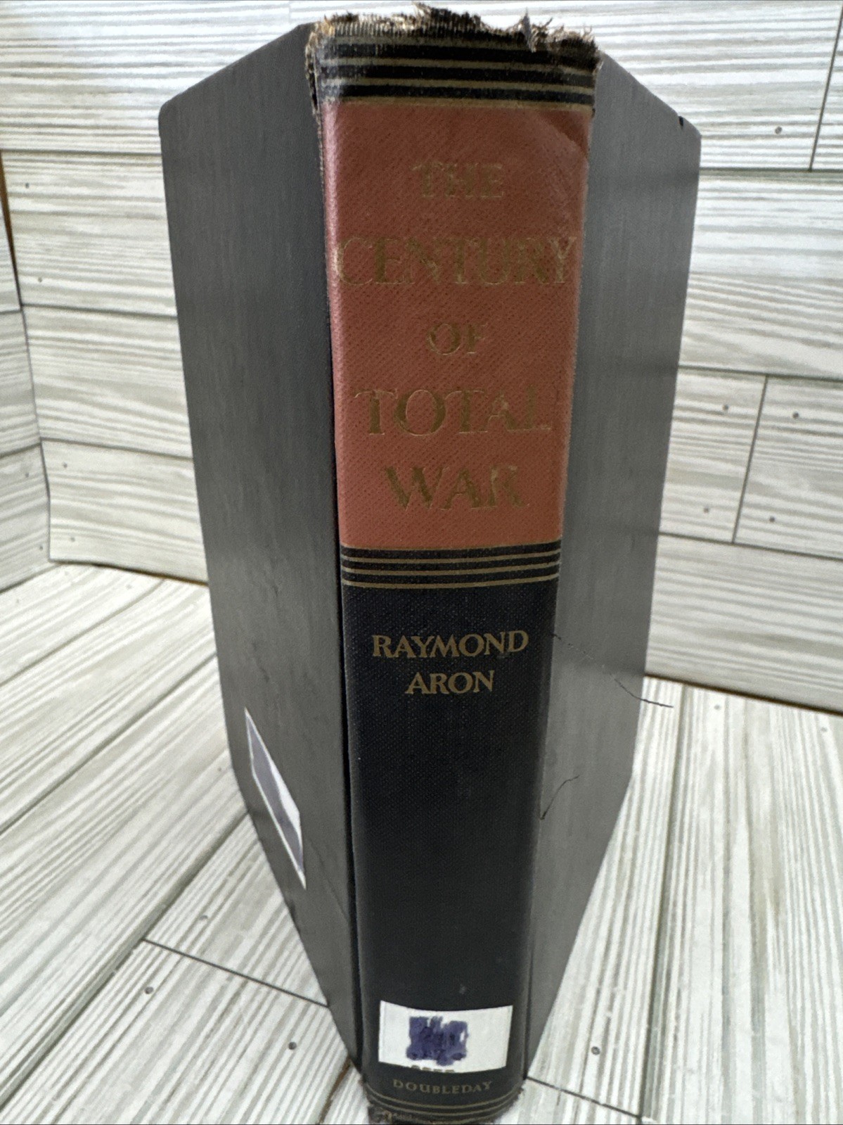 Century Of Total War 1954 Raymond Aron Hardcover  First Ed