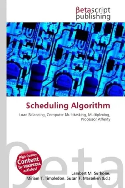 Lambert M. Surhone (U. A.) | Scheduling Algorithm | Taschenbuch | Englisch-image