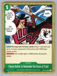I Never Bother to Remember the Faces of Trash - OP14-038 - Uncommon - The Azure Sea's Seven