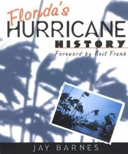 Florida's Hurricane History by Barnes, Jay