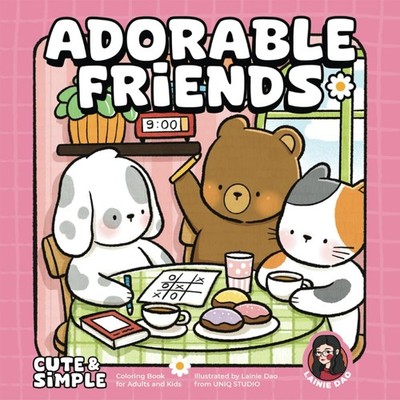 Adorable Friends: Cute & Simple Coloring Book for Adults & Kids (Adorable Fr...