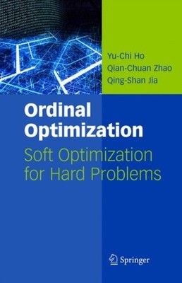 Ho - Ordinal Optimization  Soft Optimization for Hard Problems - New h - X555z