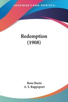 Redemption (1908) Rene Bazin Taschenbuch Englisch 2008 Kessinger Publishing, Llc