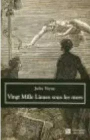 Ving Mille Lieues sous le mers., VERNE JULES