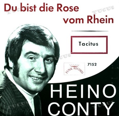Heino Conty - Du Bist Die Rose Vom Rhein 7in (VG+/VG+) '*