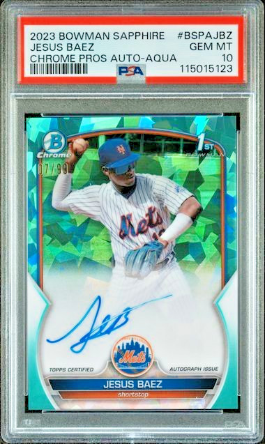 JESUS BAEZ 2023 Bowman Chrome Sapphire 1st AQUA REFRACTOR AUTO PSA 10 Gem SP /99