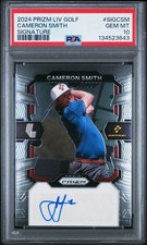 2024 PANINI PRIZM LIV GOLF SIGNATURES #SIGCSM CAMERON SMITH PSA 10