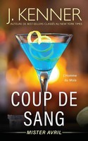 J. Kenner | Coup De Sang | Taschenbuch | FranzöSisch (2020) | Mister Avril
