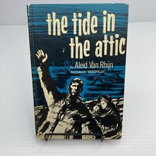 The Tide in the Attic Aleid van Rhijn 1962 Vintage Childrens Novel Holland Flood