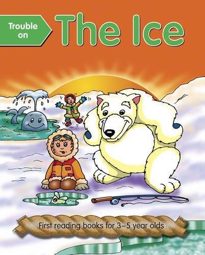 Trouble on the Ice (Giant Size): First Reading Books for 3-5 Year Olds