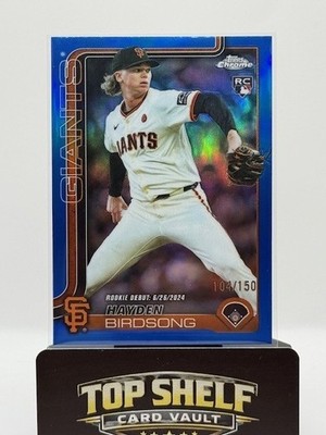 🔥 Hayden Birdsong Blue Refractor #/150 #USC159 2025 Topps Chrome Giants RC SN