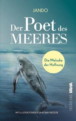 Der Poet des Meeres | Die Melodie der Hoffnung | Jando | Buch | 108 S. | Deutsch