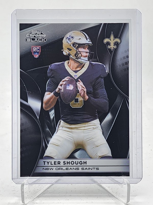 TYLER SHOUGH 2025 TOPPS CHROME BLACK ROOKIE RC #133 SAINTS F Q7485
