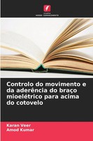 Karan Veer (U. A.) | Controlo Do Movimento E Da AderêNcia Do BraçO...