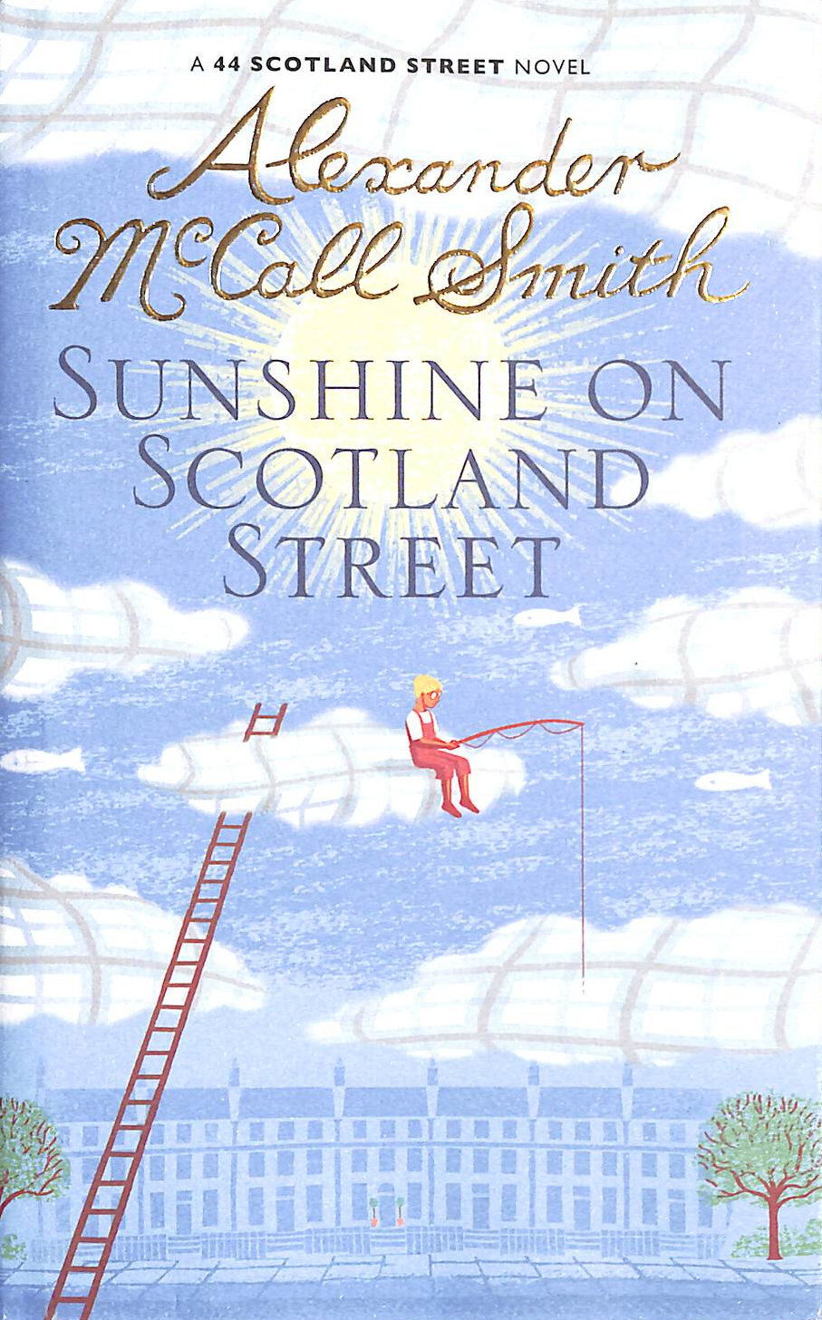 Sunshine on Scotland Street: 44 Scotland Street (44 Scotland Street 8)
