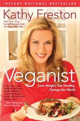 Veganist : Lose Weight, Get Healthy, Change the World Paperback K