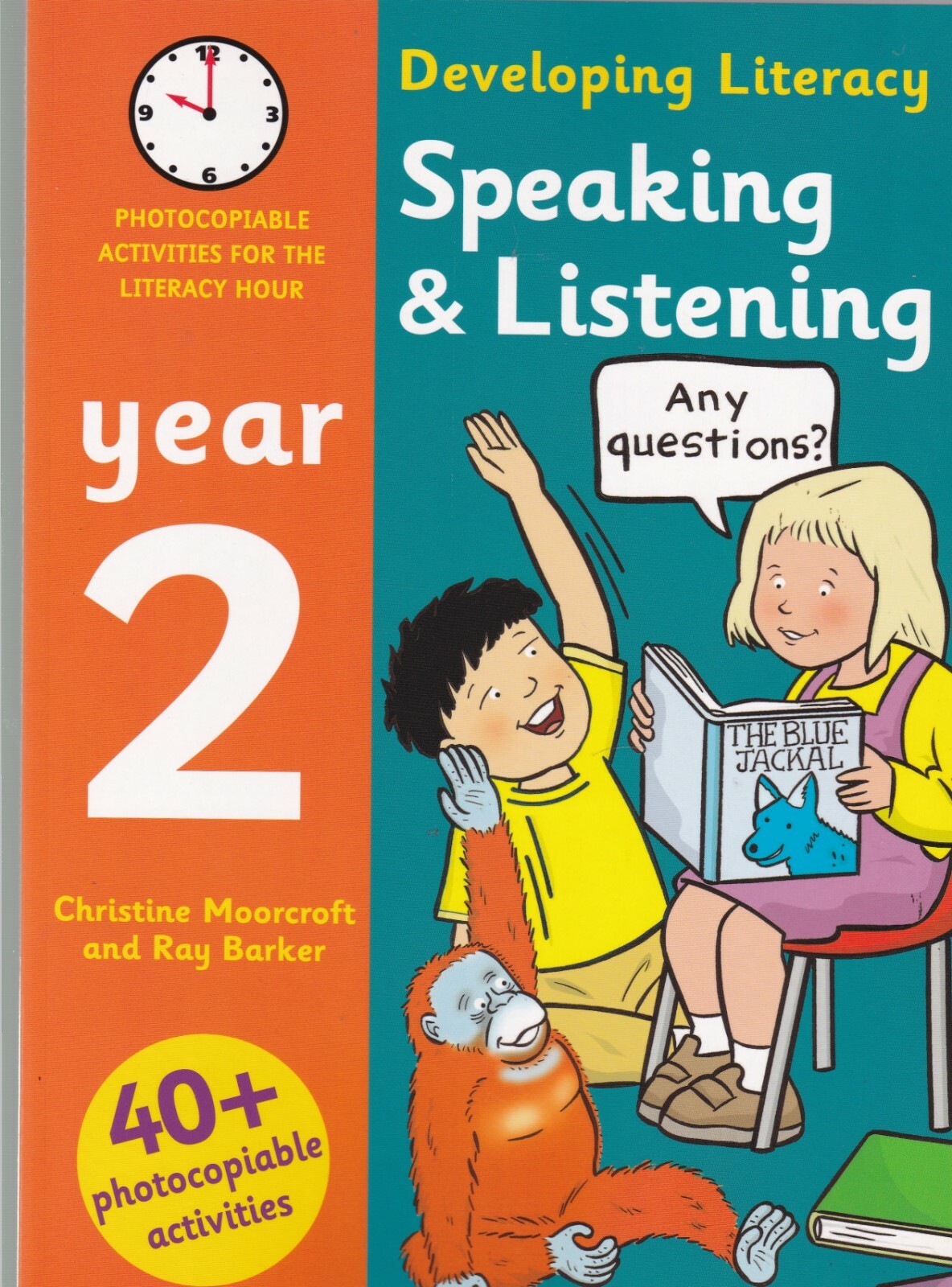 Developing Literacy: Speaking and Listening Photocopiable Activities Year 2 Book