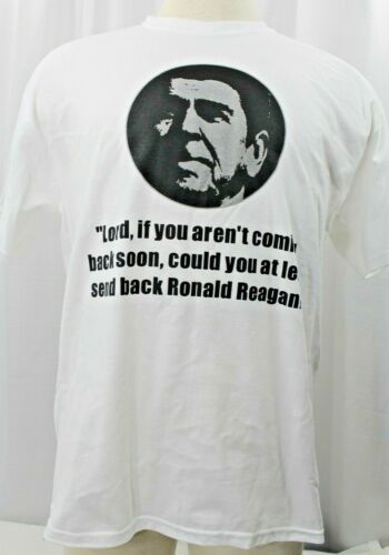 Mange national hestekræfter Political Graphic T-Shirt Lord If You're Not Coming Send Back Reagan Size  Large | eBay