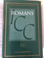International Critical Commentary Ser.: Romans Vol. II: 9-16 C.E.B. Cranfield