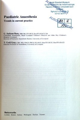Paediatric Anaesthesia: Trends in Current Practice; Rees, G.Jackson and T.Cecil 