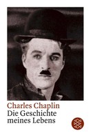 Die Geschichte Meines Lebens | Charlie Chaplin | Taschenbuch | 528 S. | Deutsch