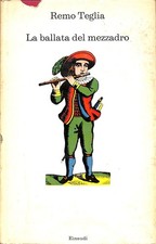 La ballata del mezzadro, Remo Teglia, Einaudi, 1971