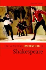 Emma Smith The Cambridge Introduction to Shakespeare (Paperback)