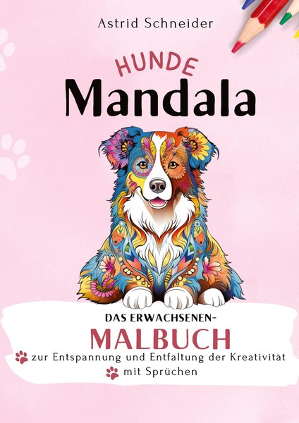 Hunde-Mandala-Malbuch Mit SprüChen. Das Erwachsenen-Malbuch Zur Entspannung Und-image