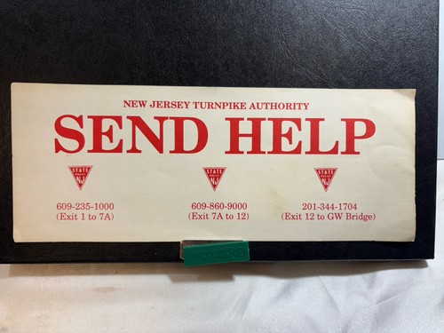New Jersey Turnpike Authority “SEND HELP” Sign W/ Instructions - Vintage 1990’s