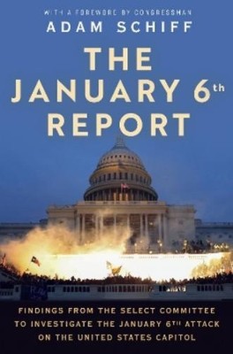January 6 Select Committee, The The January 6th Report (Taschenbuch) (US IMPORT)