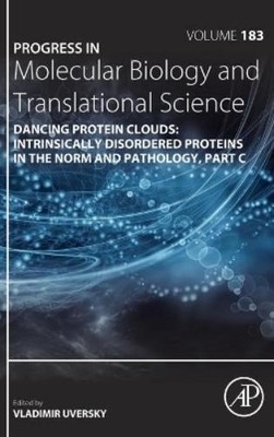 Vladimir N Uver Dancing Protein Clouds: Intrinsically Disord (Gebundene Ausgabe)