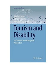 Tourism and Disability: An Economic and Managerial Perspective: An Economic and 