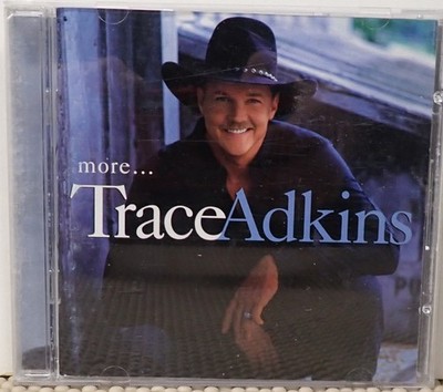 More...Trace Adkins - Capitol CD  1999