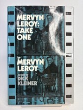 MERVYN LEROY TAKE ONE By Mervyn And Dick Kleiner Leroy Hardcover
