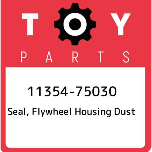 1135475030 Toyota Seal, flywheel housing dust 1135475030, New Genuine