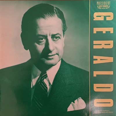 Geraldo And His Orchestra - Geraldo The Man And His Music (LP, Comp) (Mint (M)) 