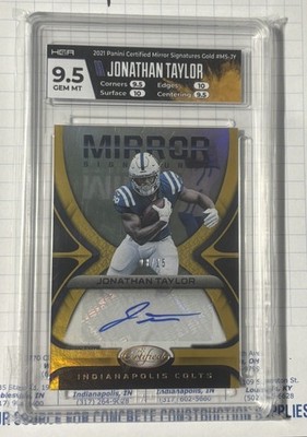 2021 Certified - Jonathan Taylor Mirror Gold Auto /15 HGA 9.5 Gem Mt - 10 Auto