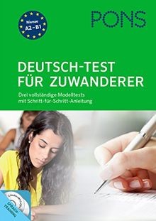 PONS Deutsch-Test für Zuwanderer: Drei vollständige Mode... | Buch | Zustand gut