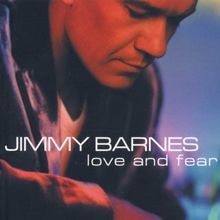 Love and Fear von Jimmy Barnes | CD | Zustand sehr gut