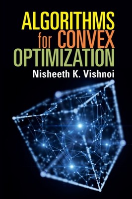 Nisheeth K. Vishnoi - Algorithmen zur konvexen Optimierung - Neu Paperba - J555z