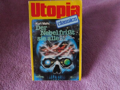 Utopia Classics Band 72 - Kurt Mahr - Der Nebel frißt sie alle - Taschenbuch