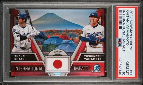 2024 Bowman Chrome International Impact Shohei Ohtani, Yamamoto Rookie PSA 10
