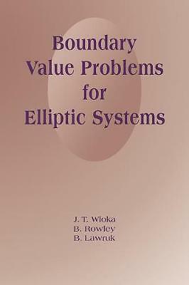 Boundary Value Problems for Elliptic Systems Wloka Rowley Lawruk Paperback