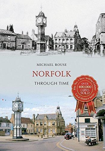 Norfolk Through Time - Rouse, Michael