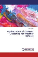Ritu Sindhu | Optimization Of K-Means Clustering For Weather Dataset | Buch