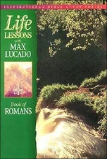 Life Lessons: Book Of Romans - Paperback By Lucado, Max - GOOD