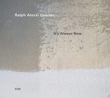 Ralph Alessi Quartet It's always now (CD) Album (Jewel Case) Brand New