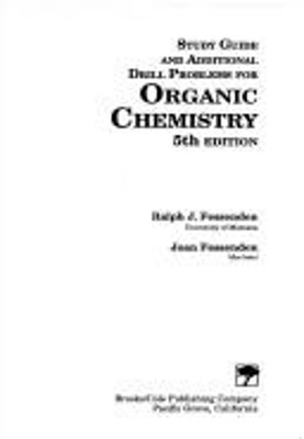 Organic Chemistry : Study Guide with Drill Problems Ralph J. Fess
