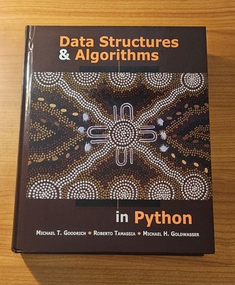 Data Structures and Algorithms in Python by Michael H. Goldwasser